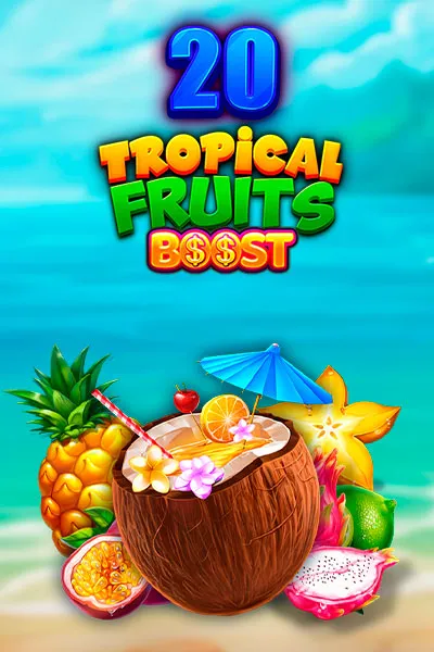20 tropical Fruits Boost